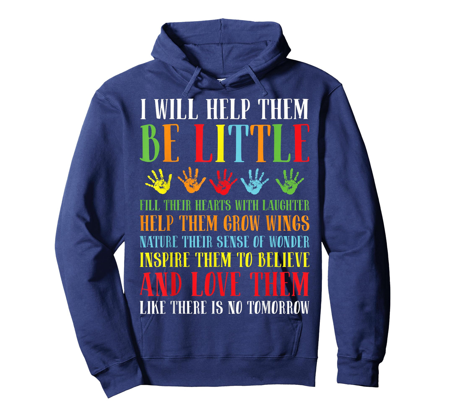 I Will Help Them Be Little - Daycare Teacher Childcare T-Shirt