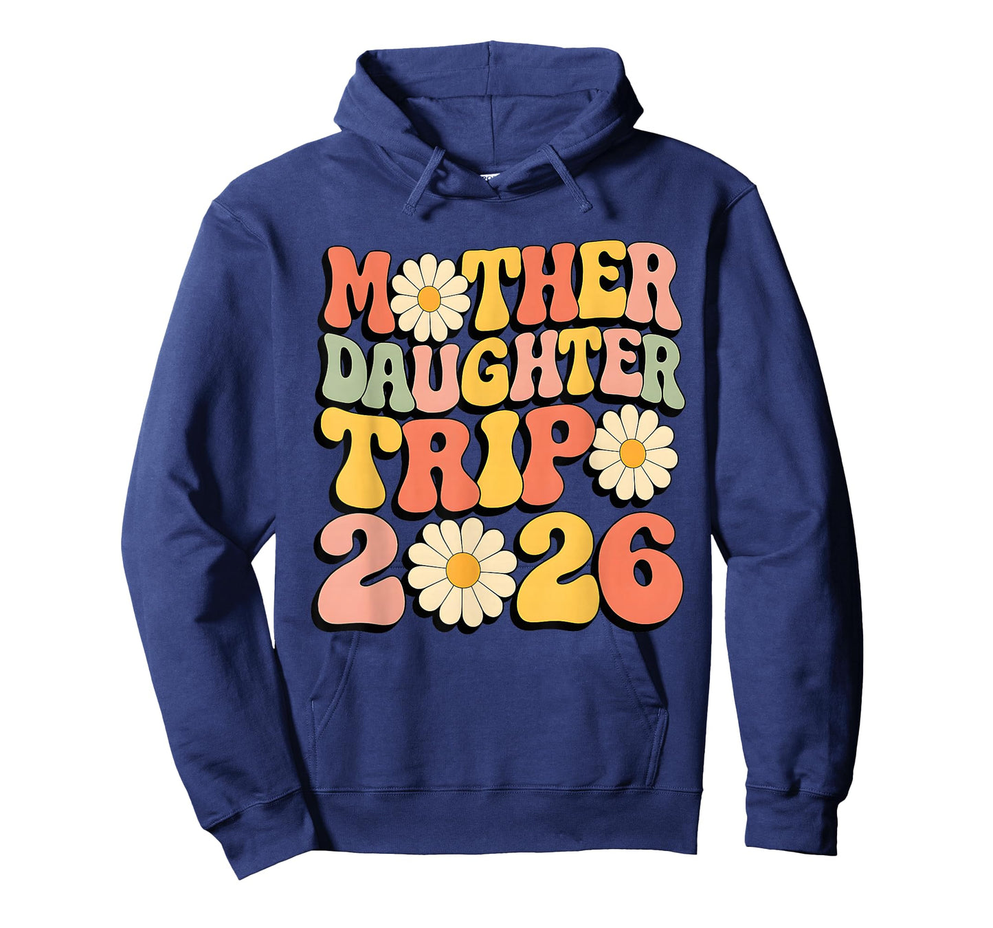 Mother Daughter Trip 2026 Funny Matching Mom Daughter Trip T-Shirt