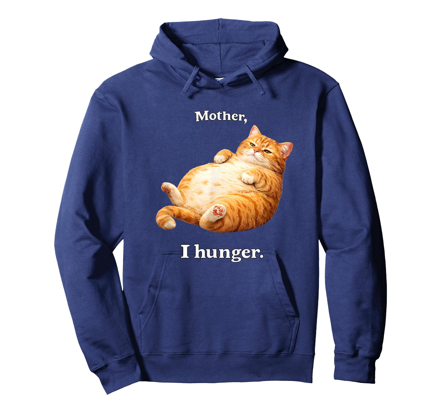Mother I Hunger Funny Cat Humor T-Shirt