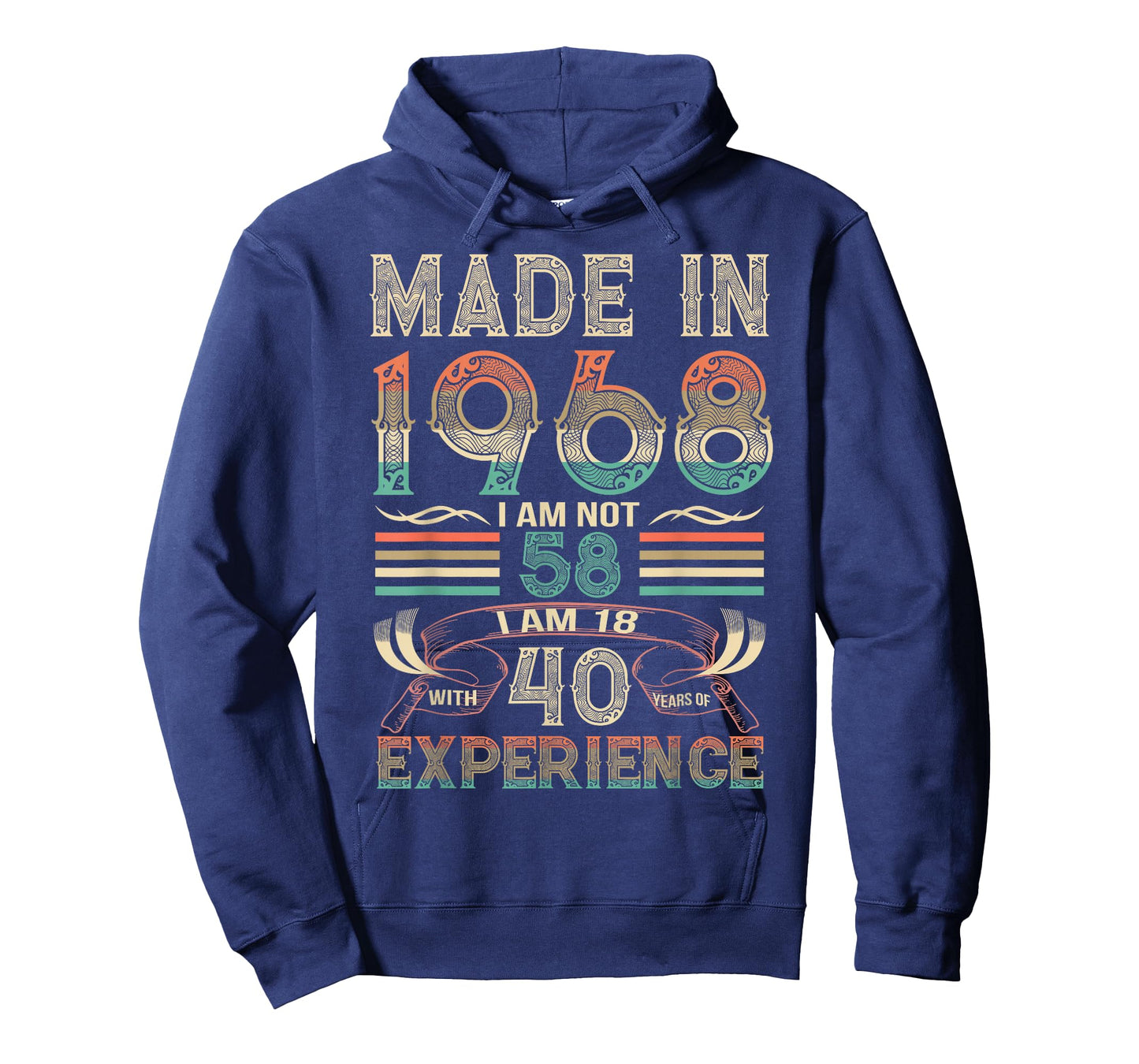 Made in 1968 I'm Not 58th Birthday Experience Vintage Retro T-Shirt