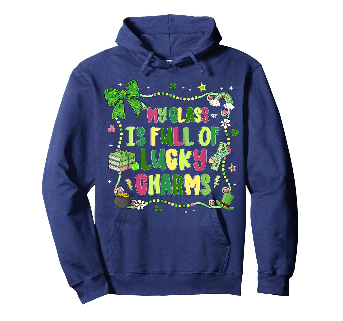 My Class is Full of Lucky Charms St Patricks Day Teacher T-Shirt