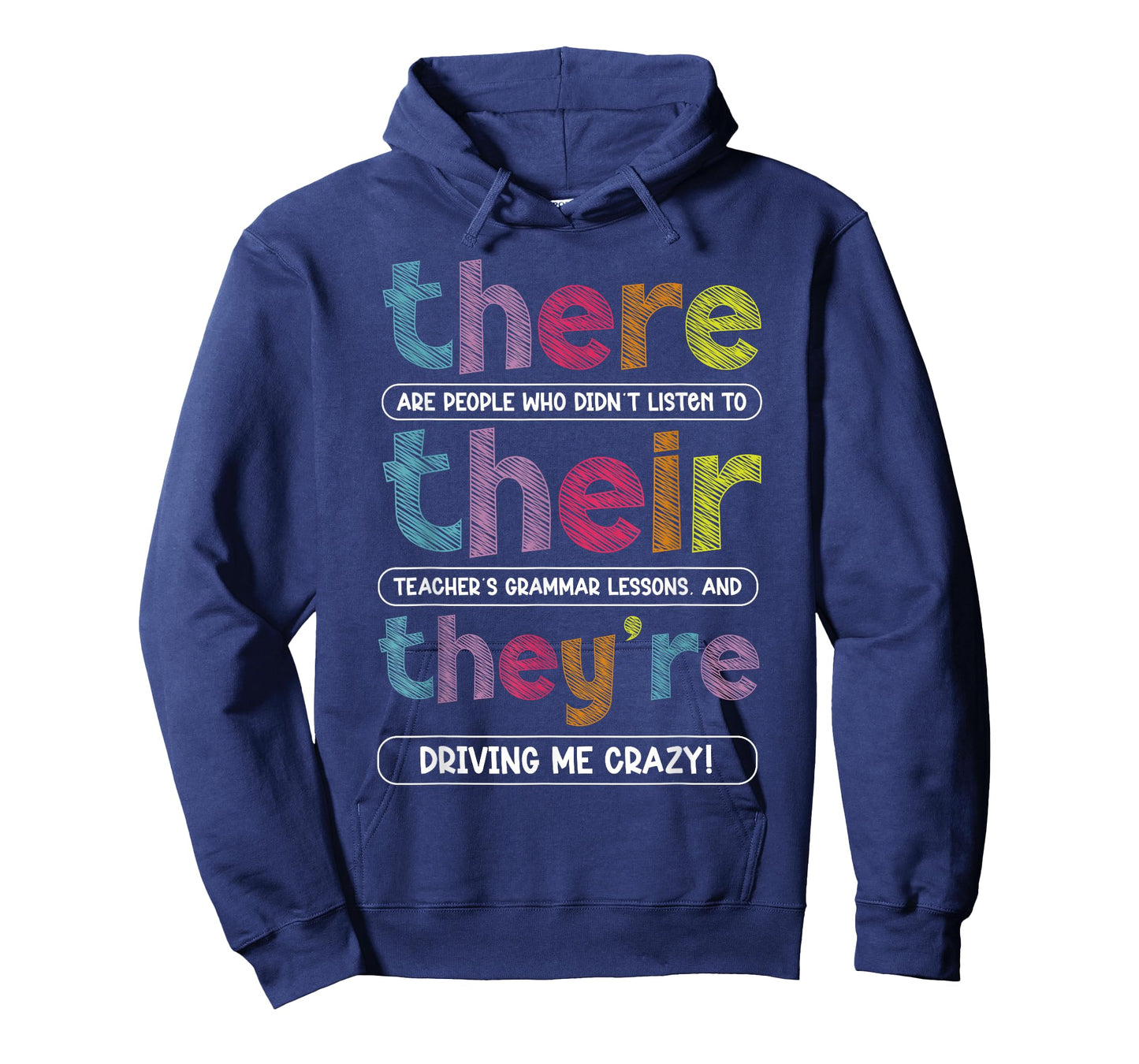 There Their They're English Grammar Teacher Funny Humor T-Shirt
