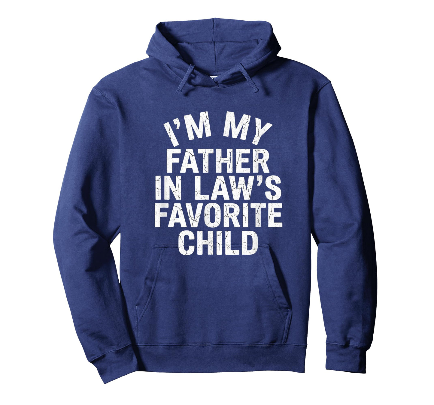Im My Father in Laws Favorite Child Joke Humor T-Shirt