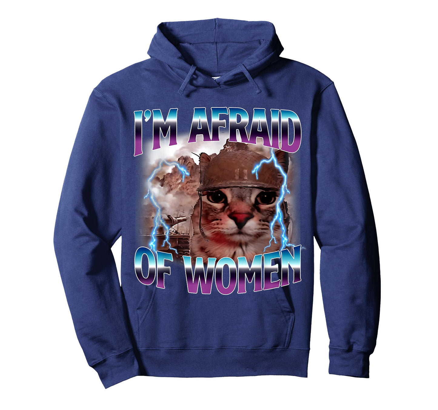 Funny Saying Humor Afraid of Women Cat Meme Animals Quote T-Shirt