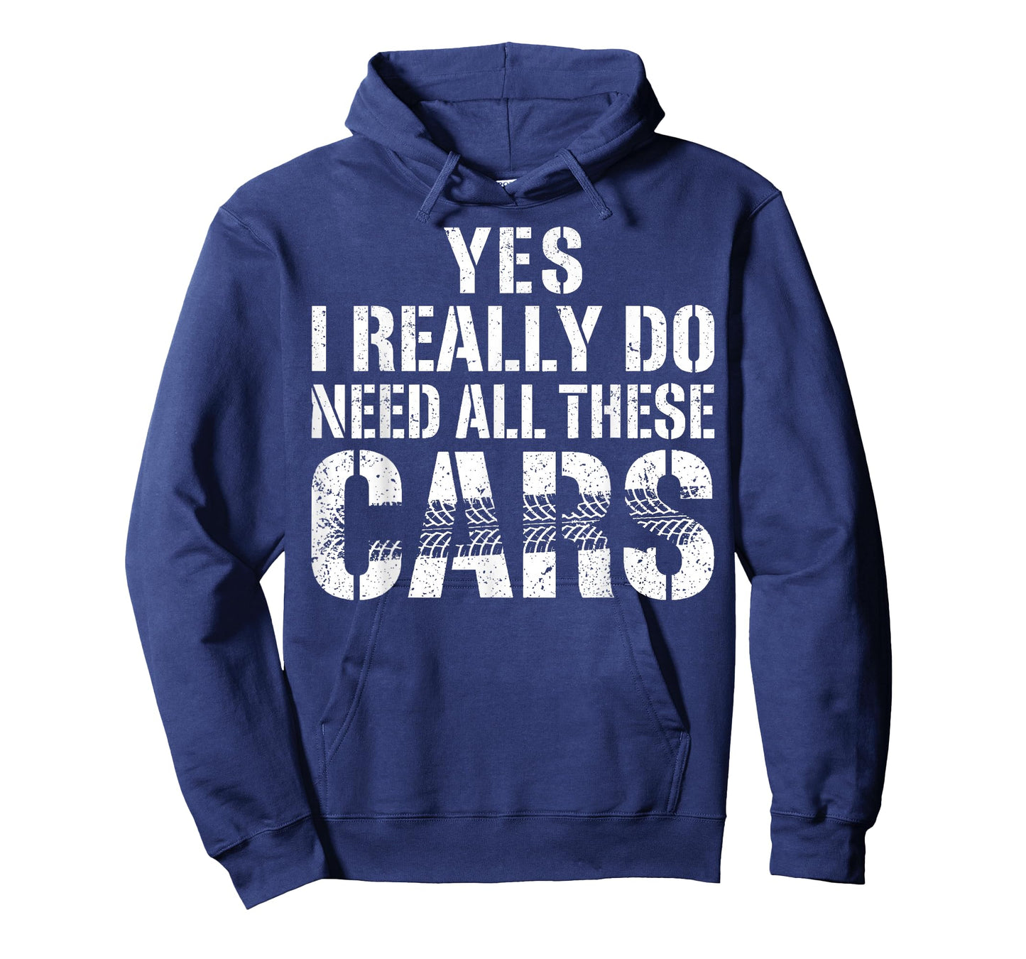 Yes I Really Do Need All These Cars Funny Car Mechanic Mens T-Shirt