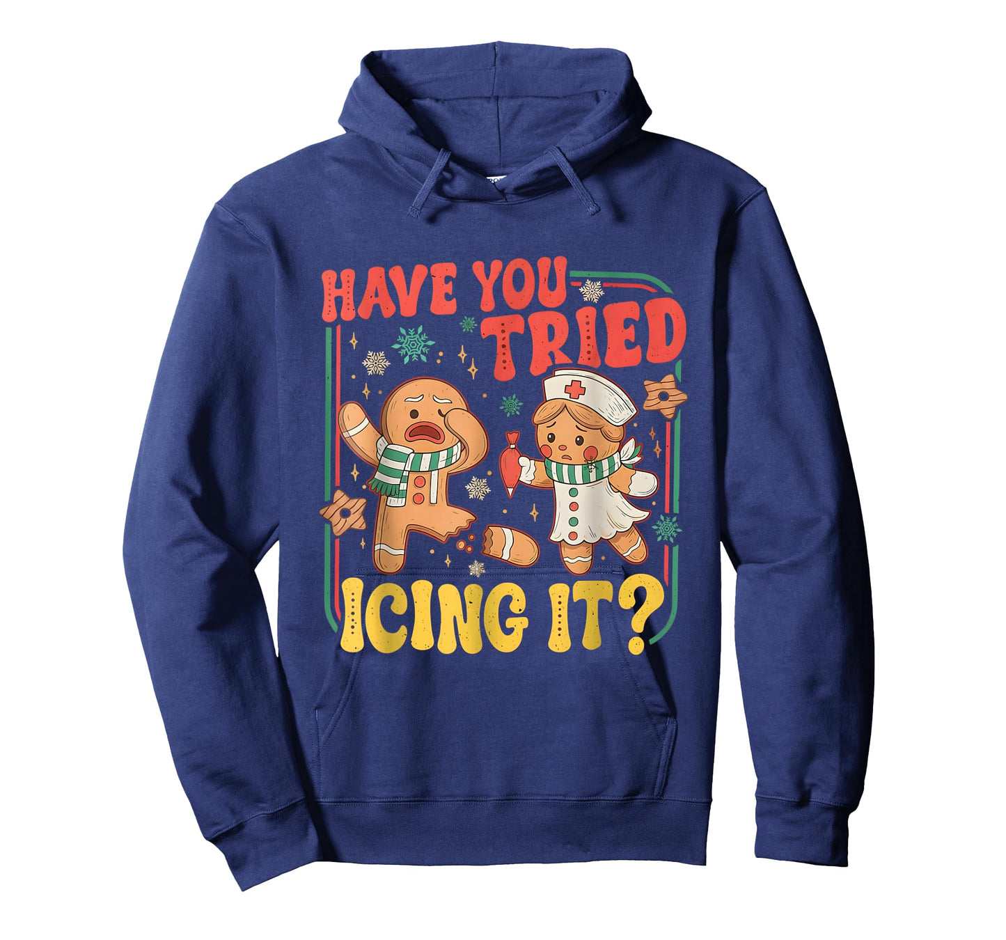 Gingerbread Have You Tried Icing It Funny Christmas Nurse T-Shirt