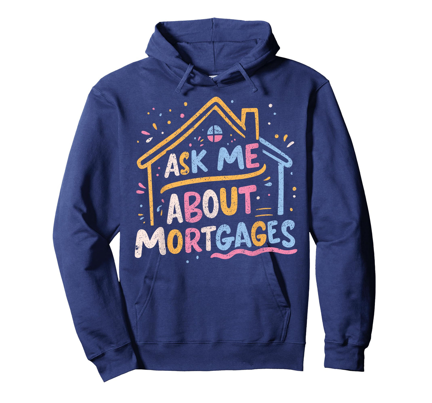 Ask Me About Mortgages T-Shirt