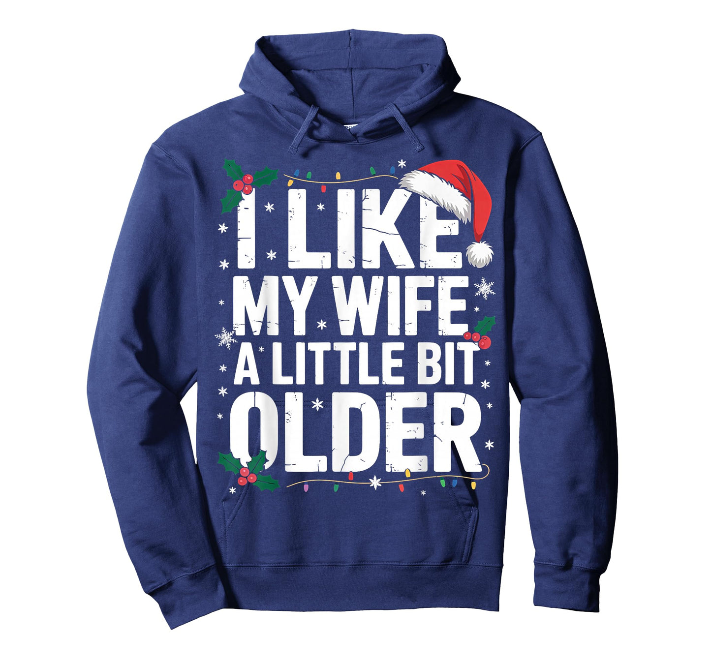 I Like My Wife A Little Bit Older Funny Husband Christmas T-Shirt