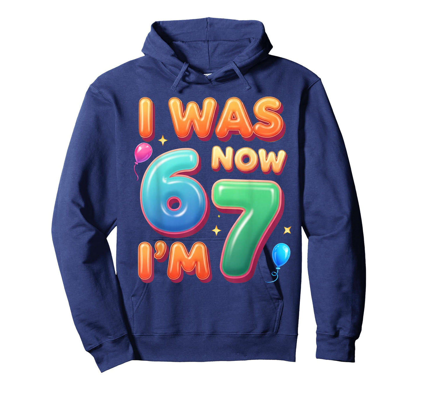 7 Year Old Birthday Shirt was 6 Now I'm 7 67 Funny for Kids T-Shirt