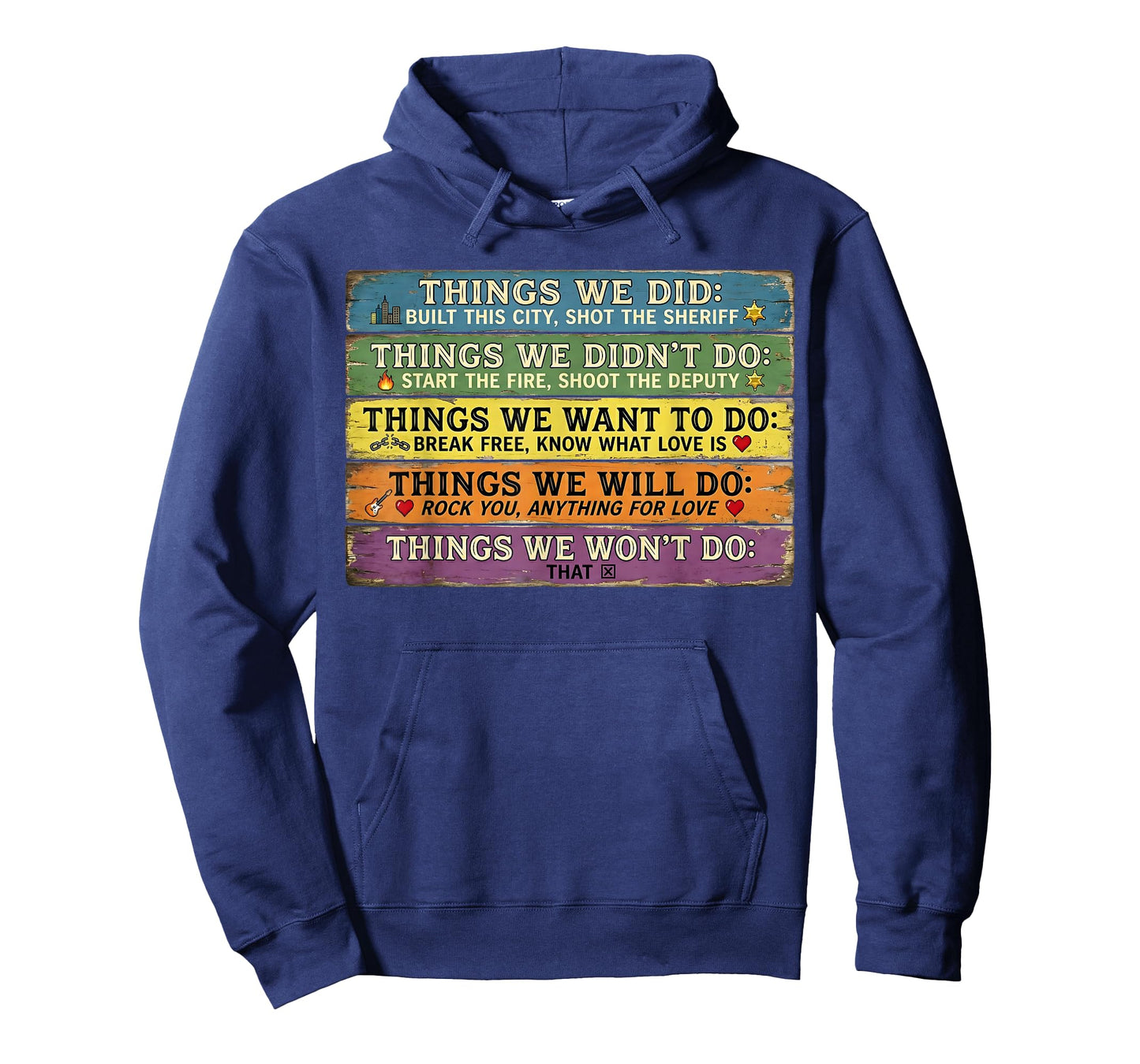 Things We Did Didn't Want Will Won't Shirt Vintage Retro T-Shirt