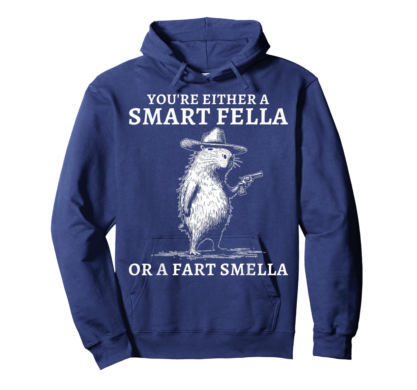 You're Either A Smart Fella Or A Fart Smella Funny Capybara T-Shirt