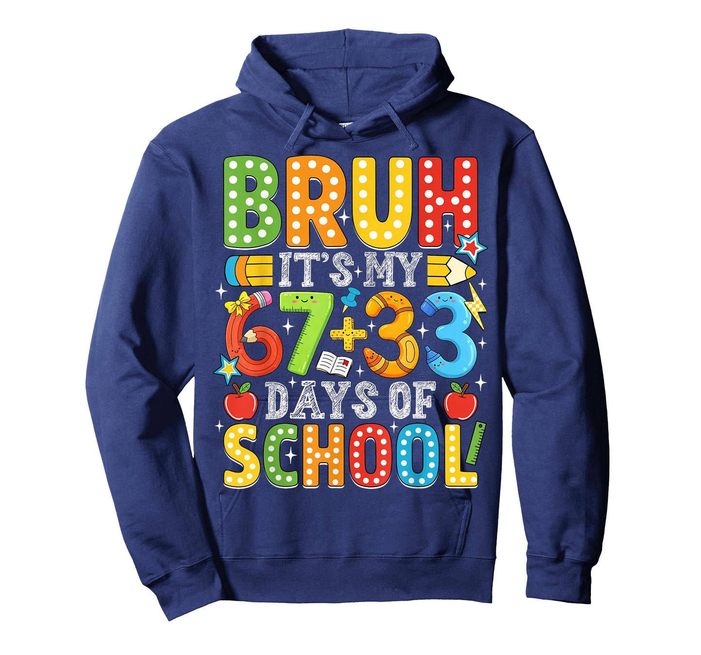 Bruh Its My 67 33 Days of School Funny Boys Kids 100th Day T-Shirt