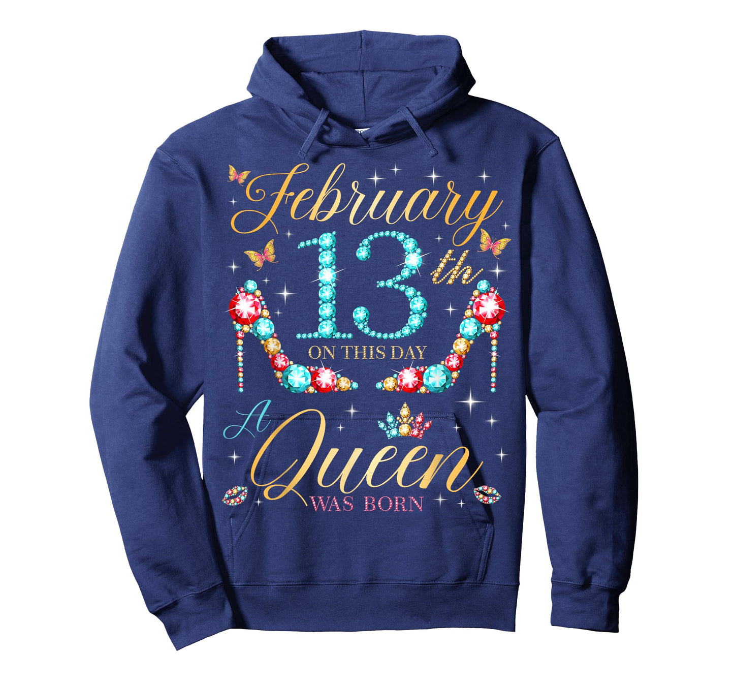 On February 13th A Queen was Born on February 13 Birthday T-Shirt