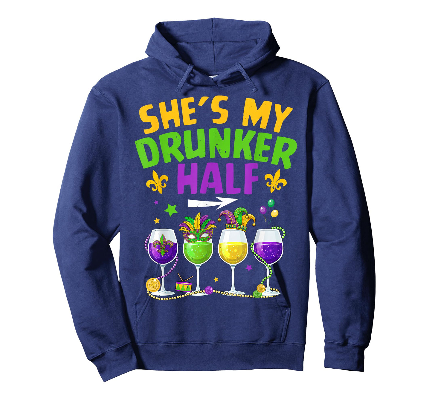Shes My Drunker Half for Men Women Couple Adults Mardi Gras T-Shirt