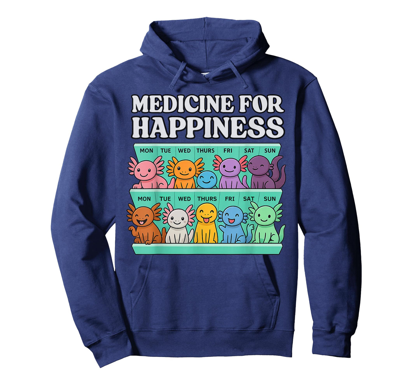 Cute Axolotl Medicine for Happiness Funny Axolotl T-Shirt