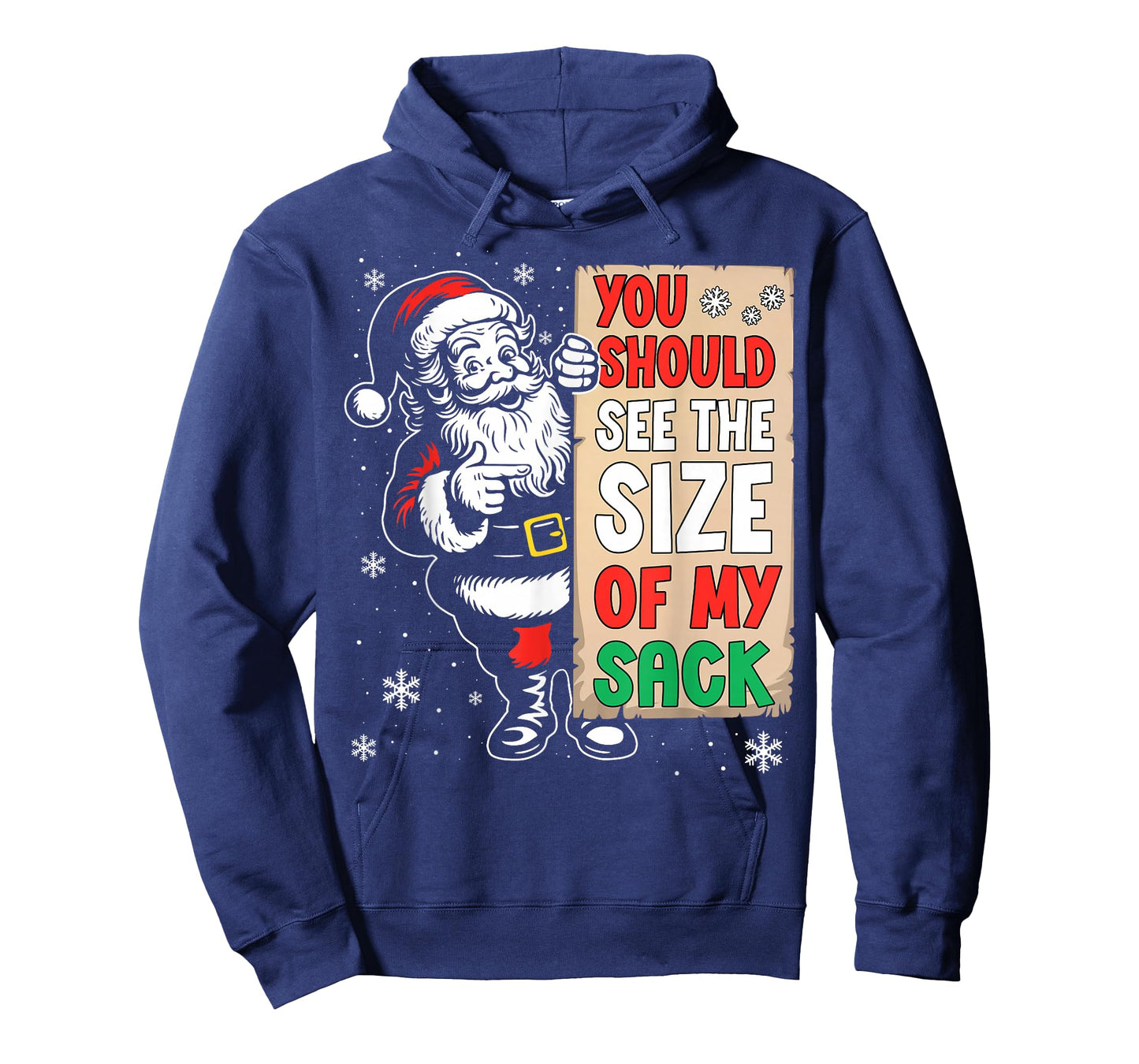 You Should See The Size of My Sack Funny Inappropriate Santa T-Shirt