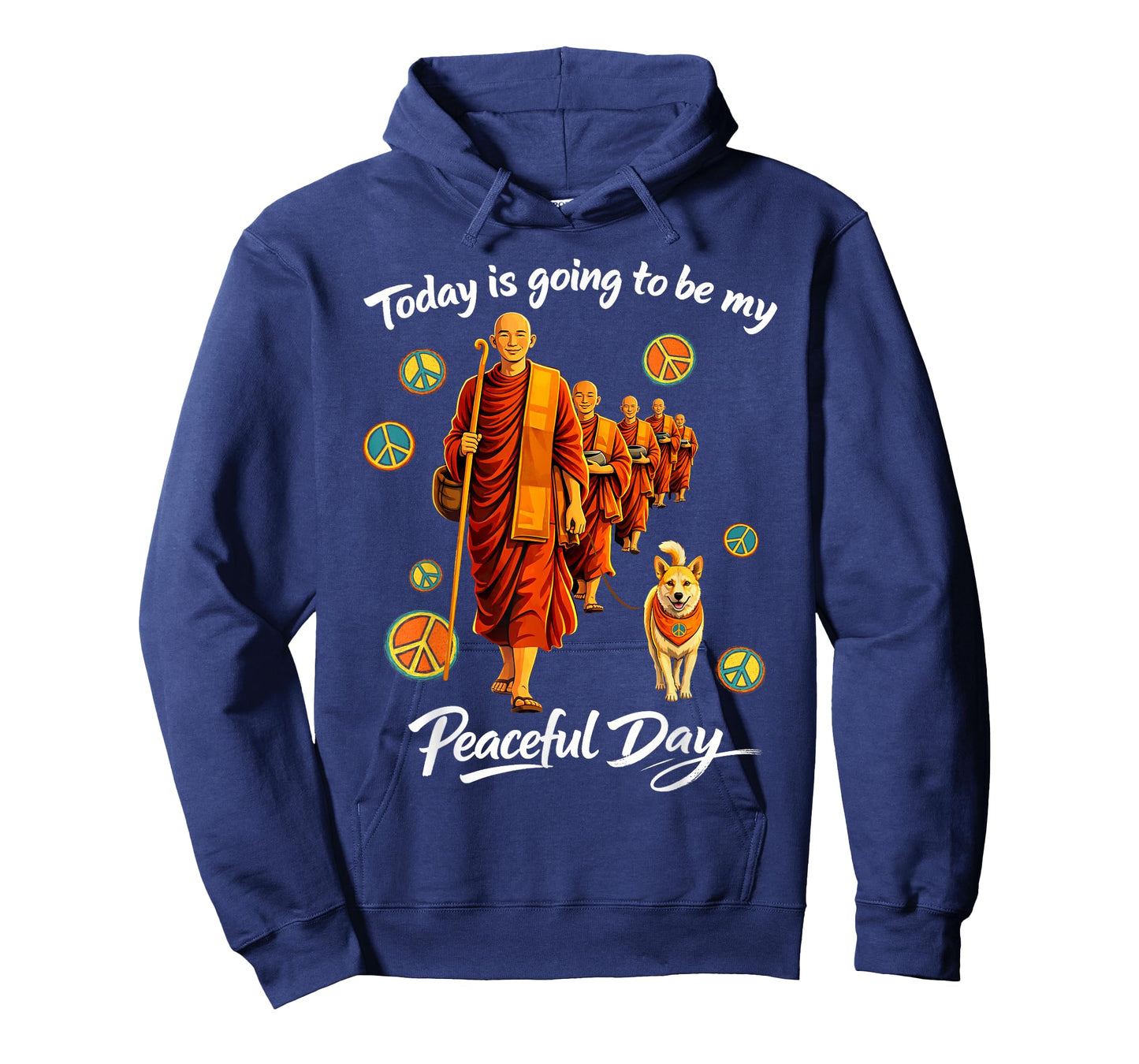 Today is Going to Be Peaceful Day Walk for Peace Men Woman T-Shirt