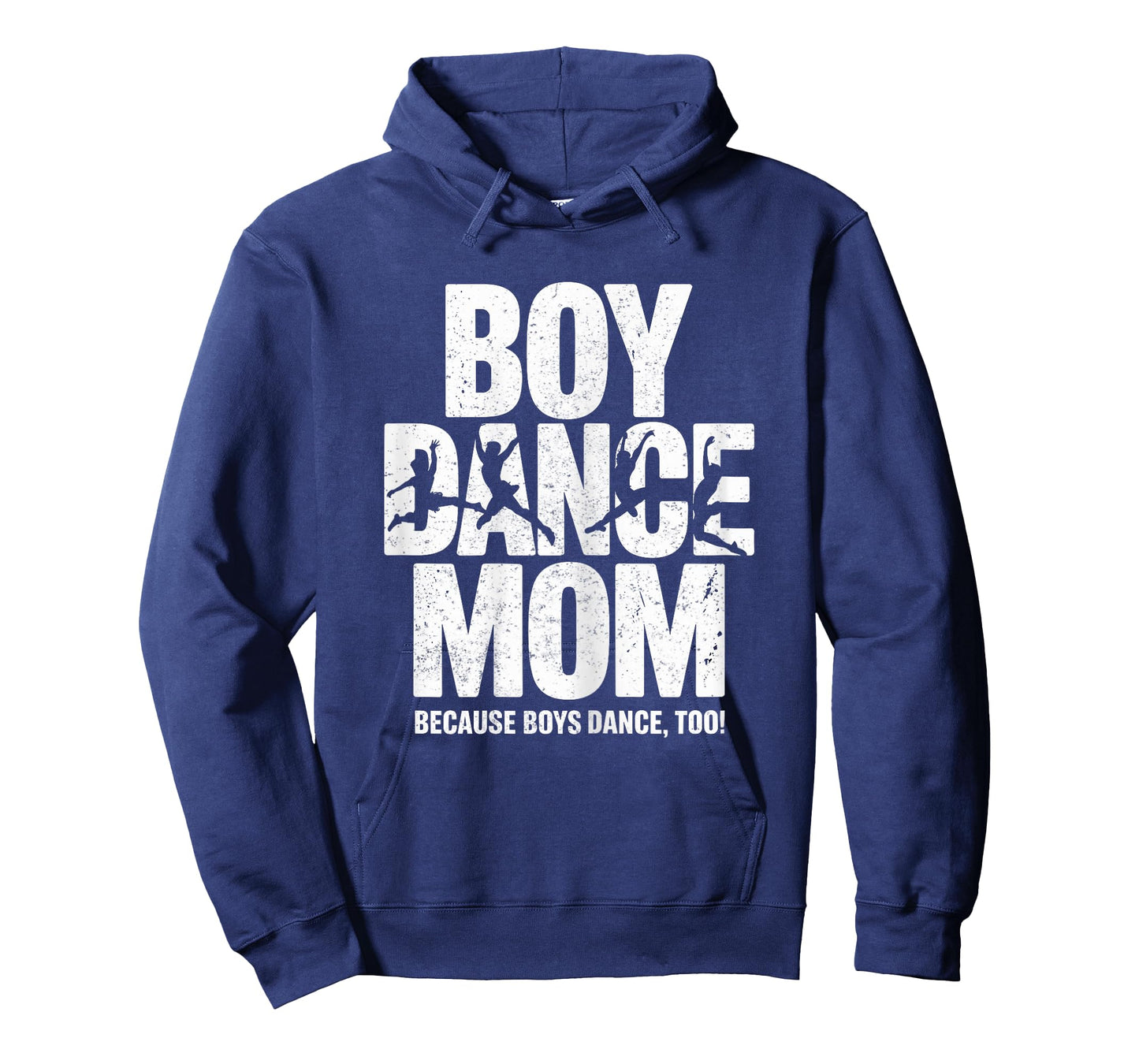 Boy Dance Mom Because Boys Dance Too - Dancing Mother T-Shirt