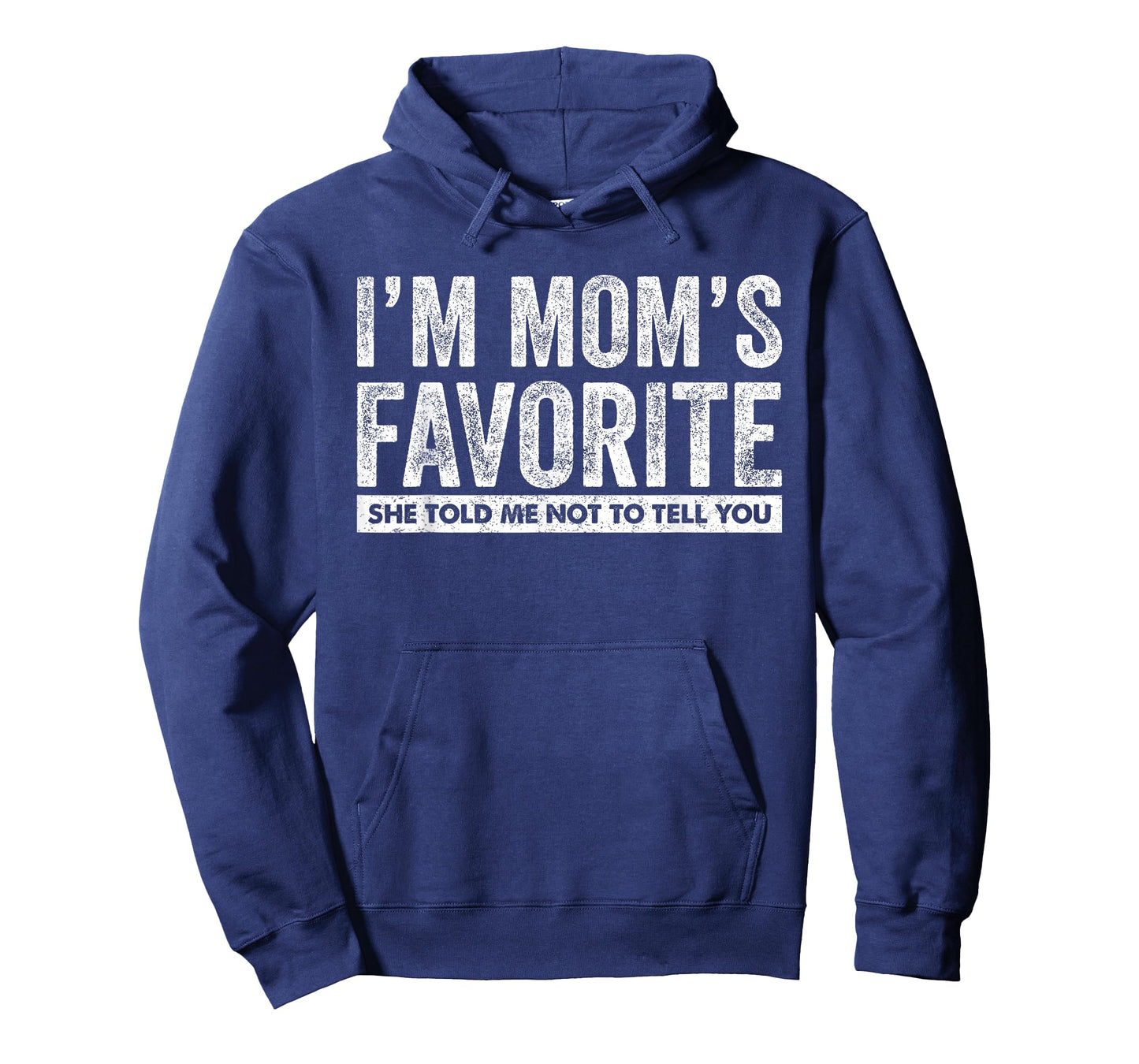 Funny Moms Favorite Son Daughter I'm Mom's Favorite T-Shirt