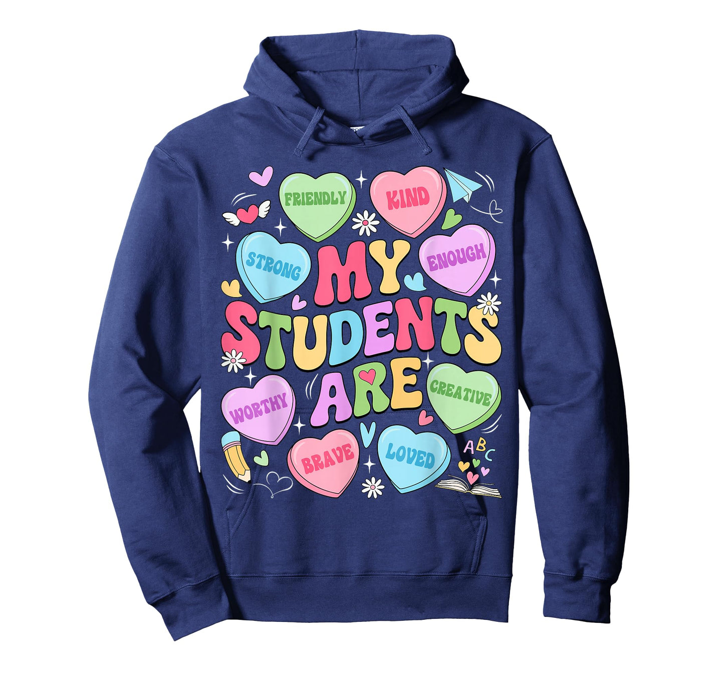 My Students are Kind Strong Valentine Teacher Women Girls T-Shirt