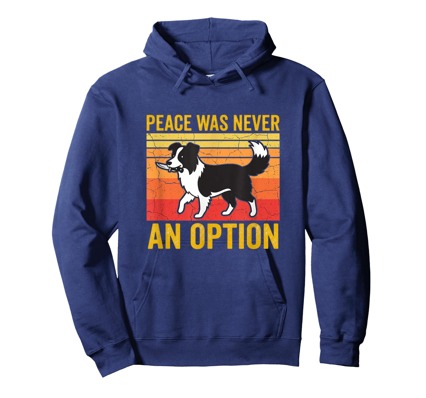 Peace was Never an Option Funny Border Collie Dog Art T-Shirt