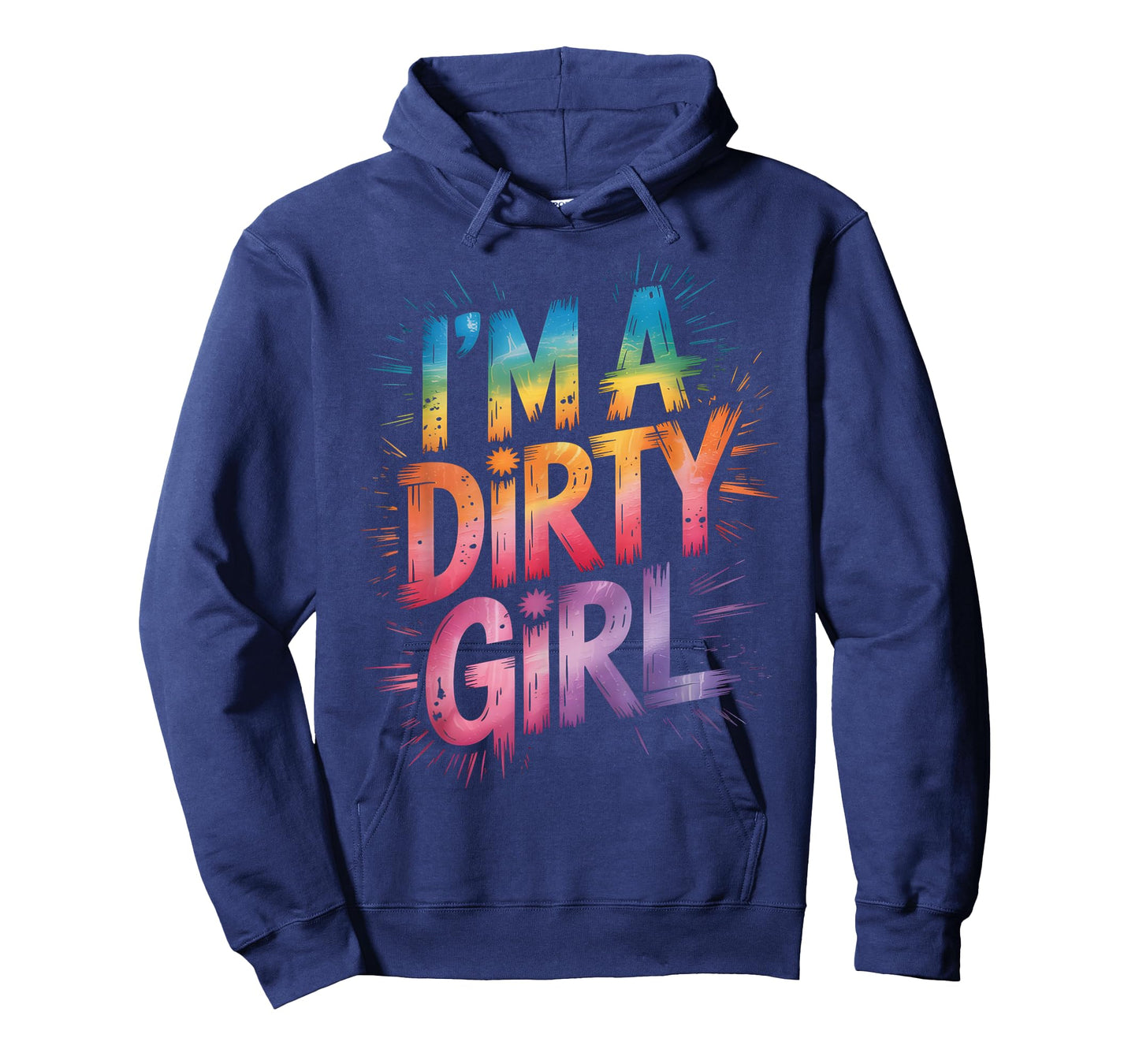 Sassy I'm Dirty Girl Mud Run Mudding Queen Muddy T-Shirt