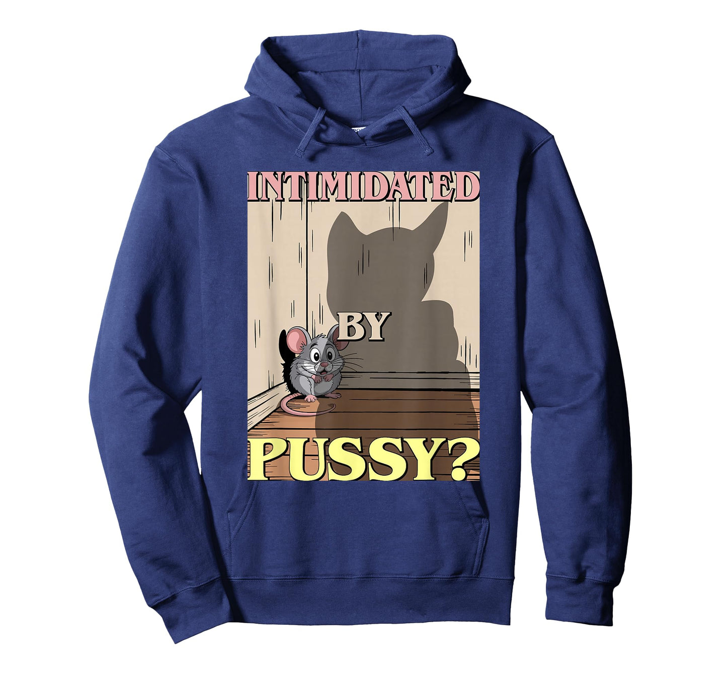 Intimidated by Pussy? Mousy Man/Husband Femdom T-Shirt