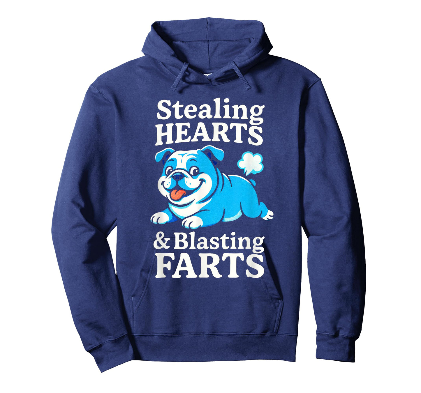 Stealing Hearts & Blasting Farts - Funny Bulldog Lover T-Shirt