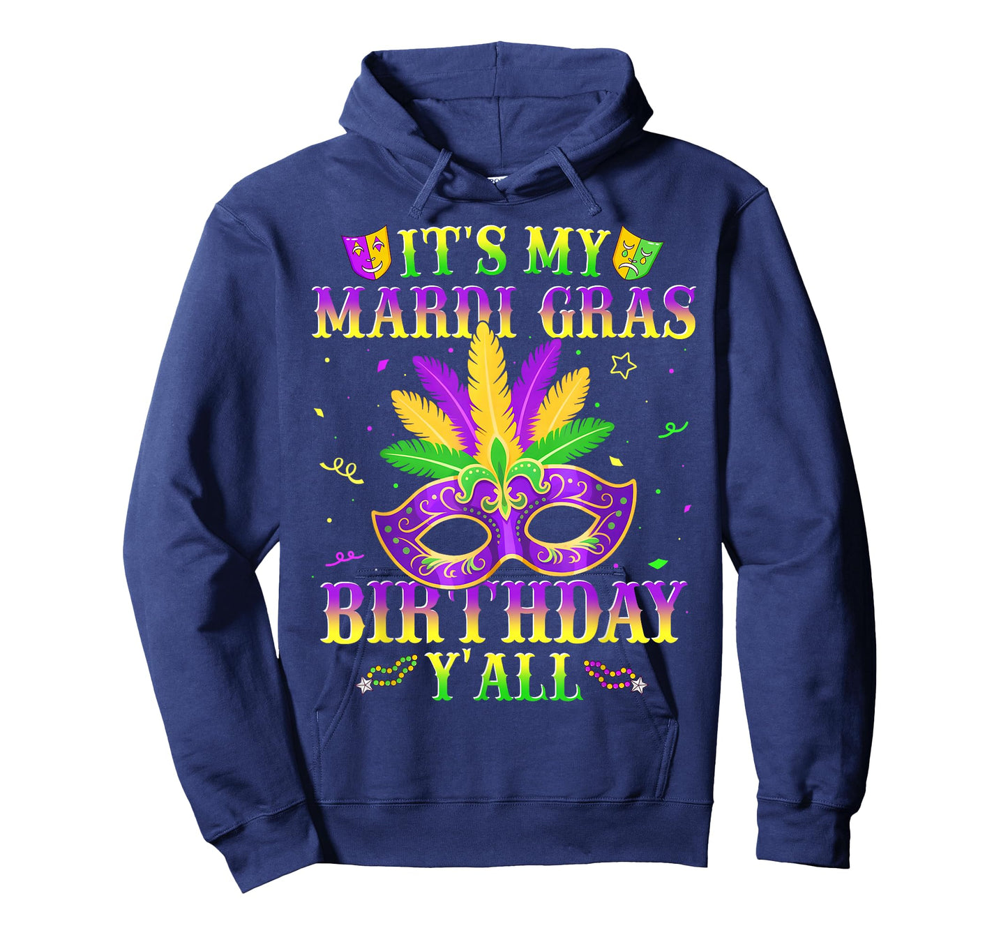 It's My Mardi Gras Birthday Y'all New Orleans Men Women Kid T-Shirt