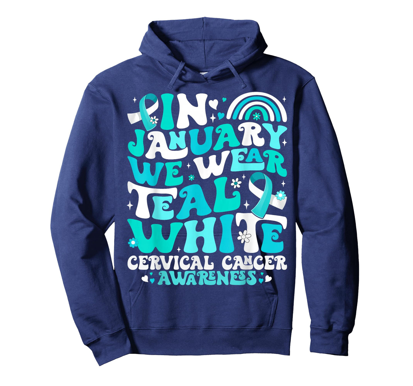 in January We Wear Teal and White Cervical Cancer Awareness T-Shirt