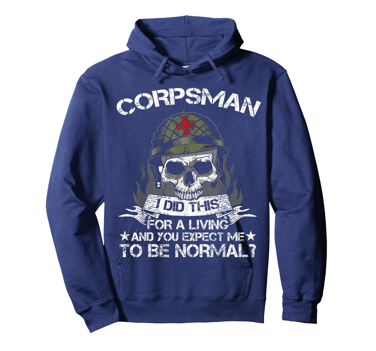 Funny US Military Hospital Corpsman I Did This for A Living T-Shirt