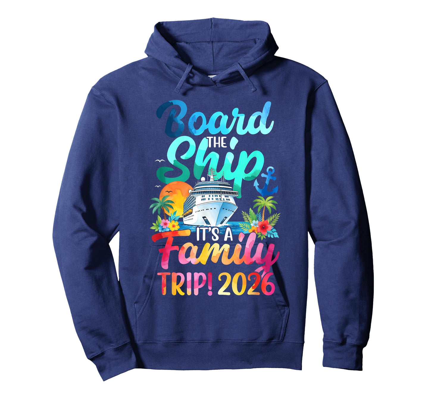 Board The Ship It's Family Trip 2026 Group Matching Cruise T-Shirt
