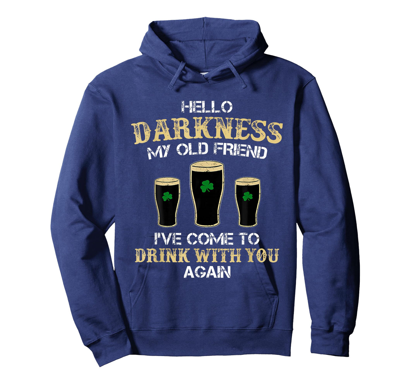 Hello Darkness My Old Friend Happy St Patrick's Day Shamrock T-Shirt