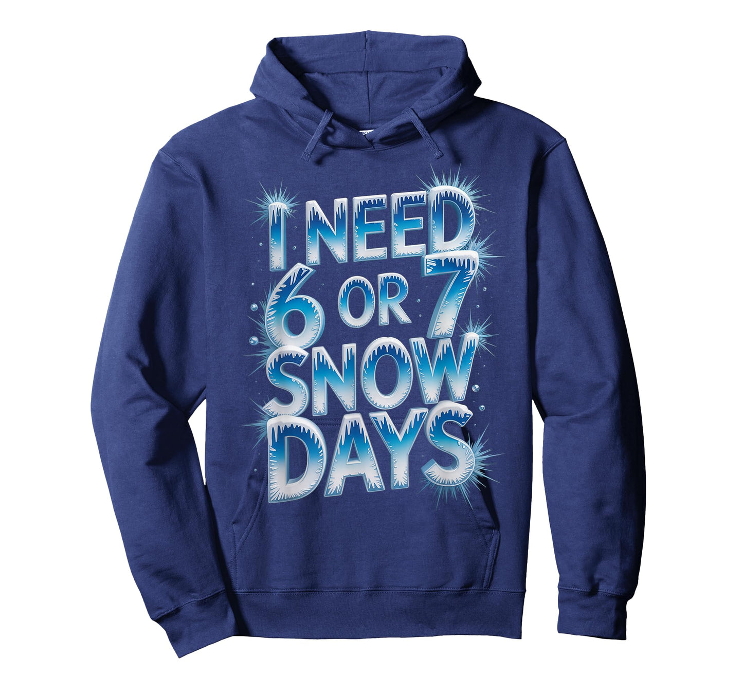 I Need 6 7 Snow Days Funny 67 Teacher Winter Humor T-Shirt