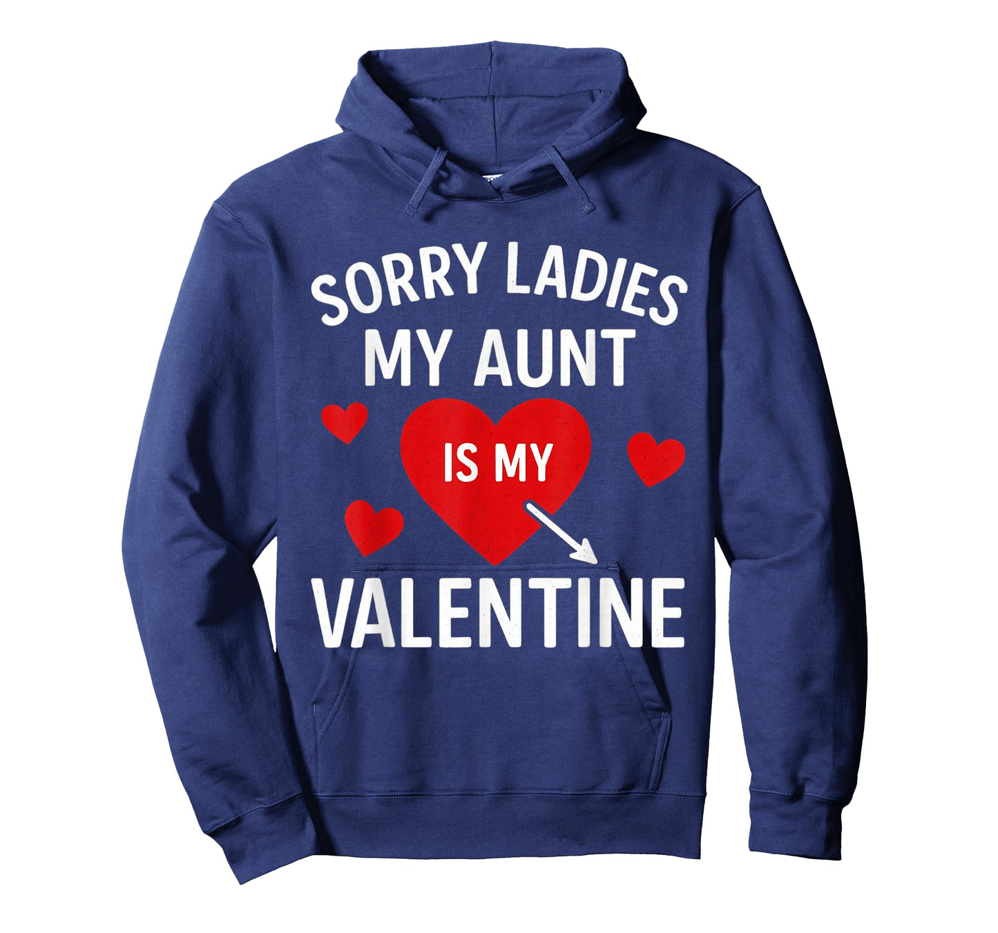 Kids Sorry Ladies My Aunt is My Valentine Day Nephew T-Shirt