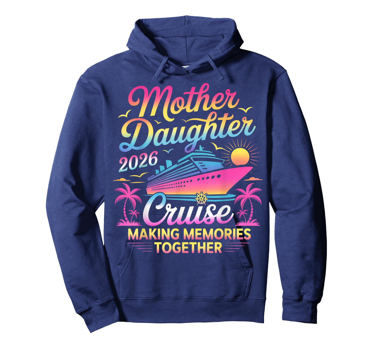 Mother Daughter Cruise 2026 Trip Mom Daughter Vacation T-Shirt