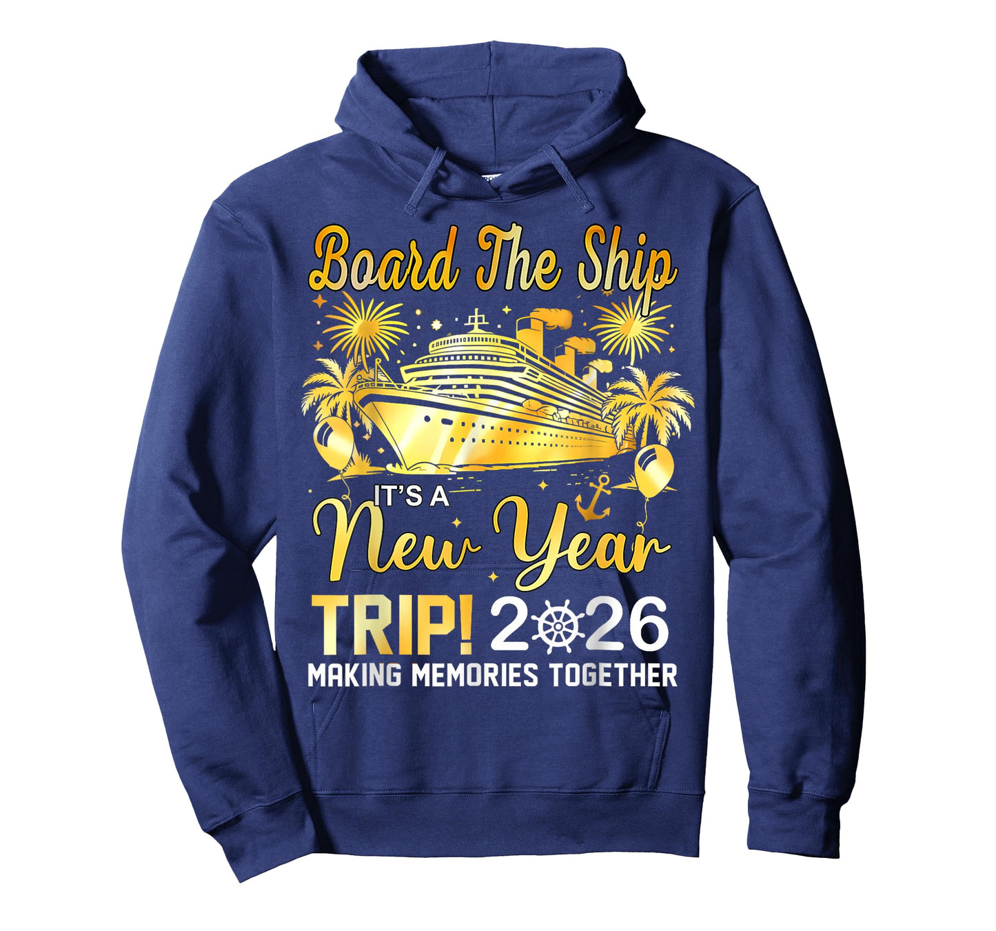Board The Ship It's A New Year Trip 2026 Matching Family Tee T-Shirt