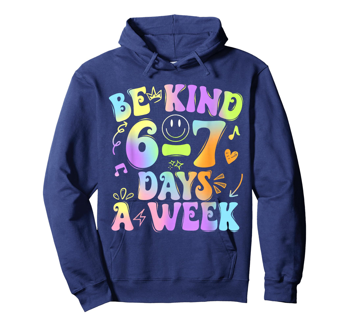 Be Kind 6-7 Days A Week Six Seven 67 Meme Teacher Kids T-Shirt