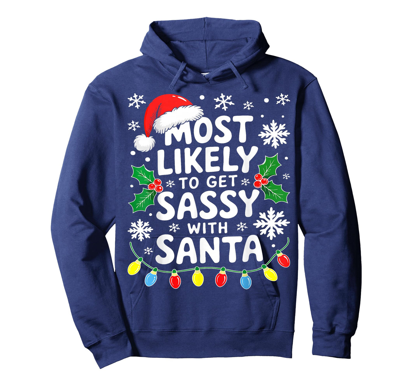 Most Likely to Get Sassy with Santa Shirt Family Christmas T-Shirt