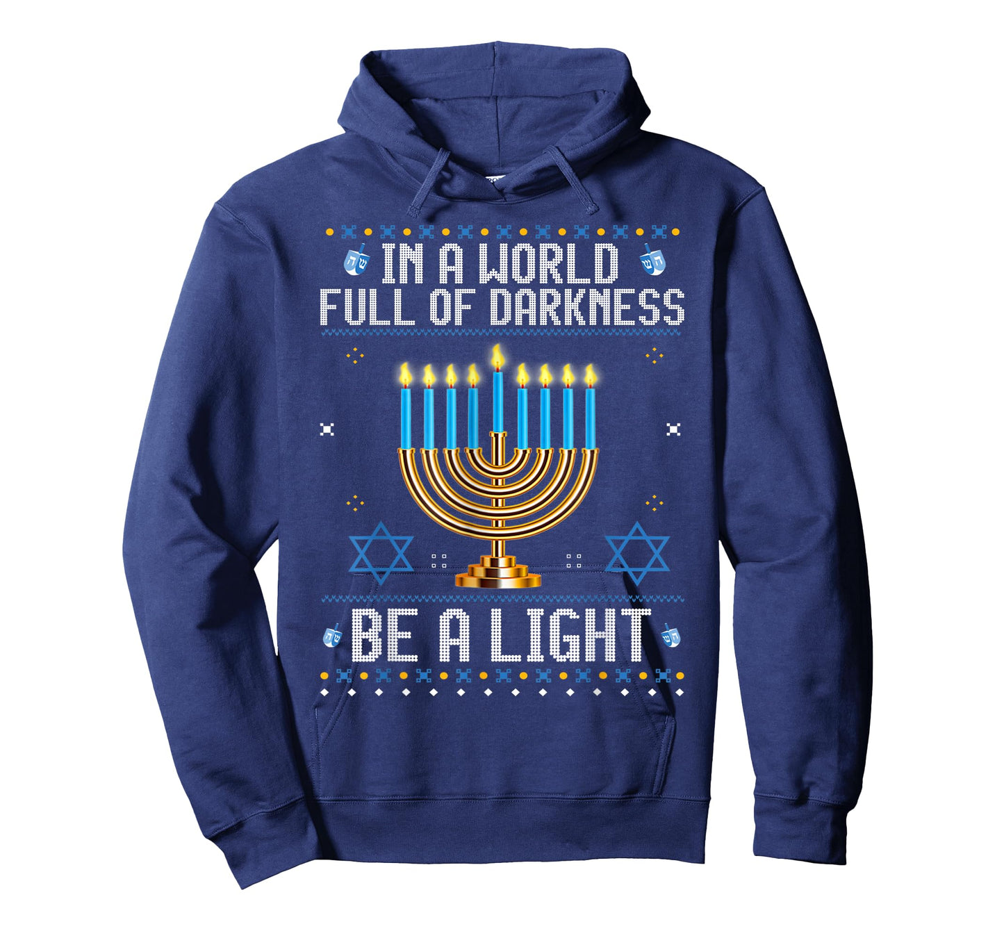 in A World Full of Darkness Be a Light Hanukkah Ugly Sweater T-Shirt
