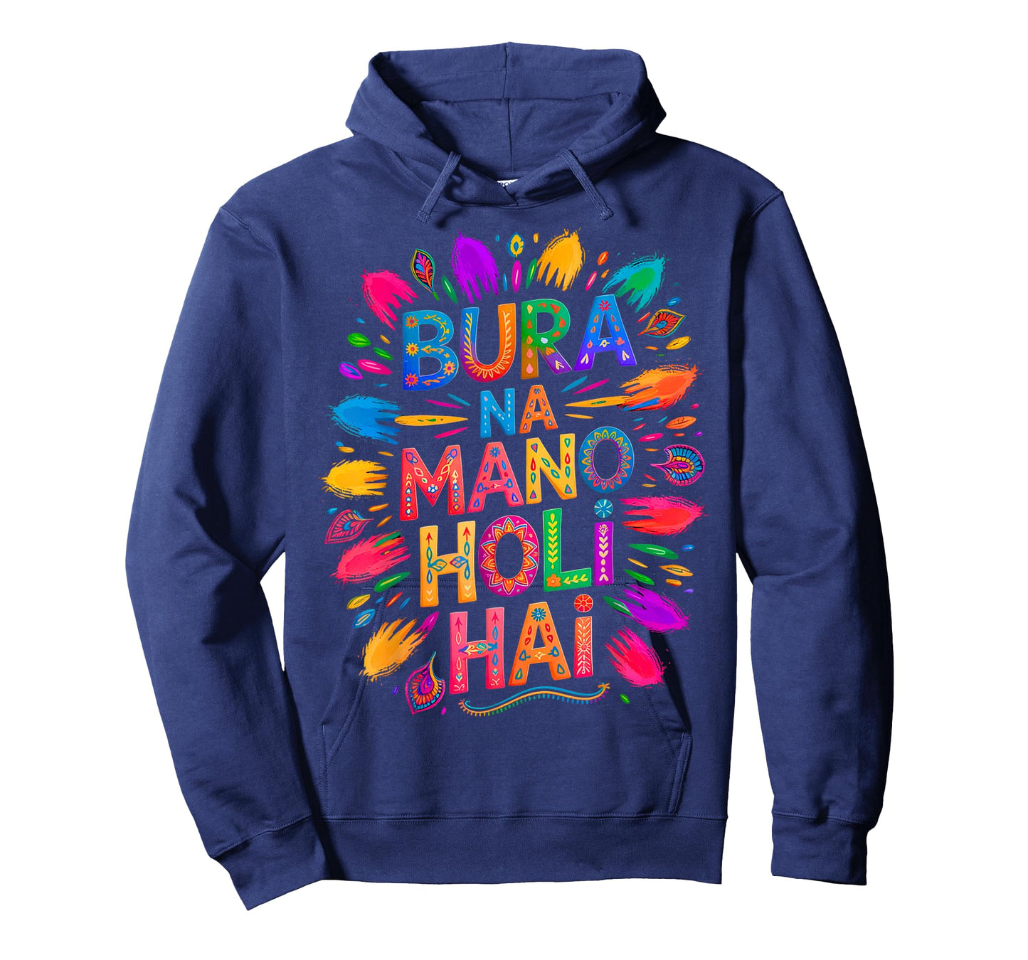 Bura Na Mano Holi Hai India Hindu Colors Happy Holi Festival T-Shirt