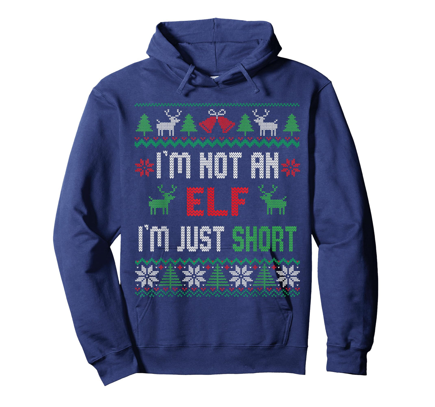 I'm Not an Elf I'm Just Short Christmas Ugly Sweater Elf T-Shirt