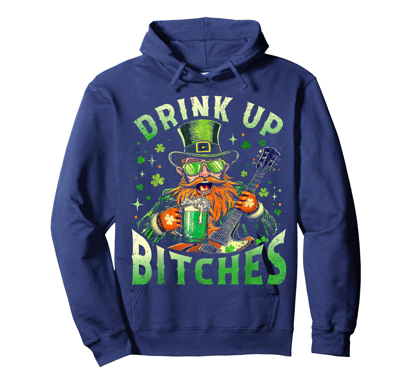Bitches Drink Up Funny Drinking St. Patrick's Day Men Women T-Shirt