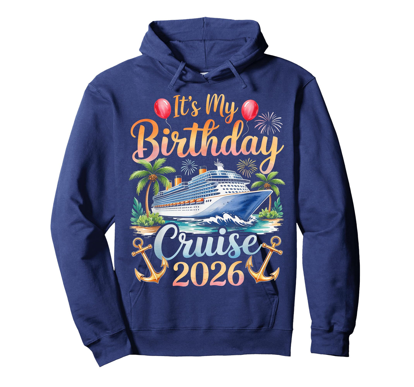 Its My Birthday Cruise 2026 T-Shirt