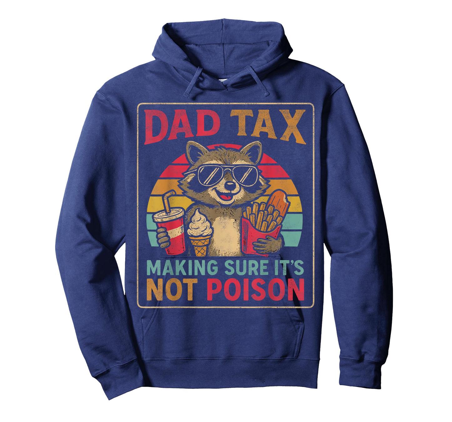 Dad Tax Making Sure It's Not Poison Men Raccoon Father's Day T-Shirt