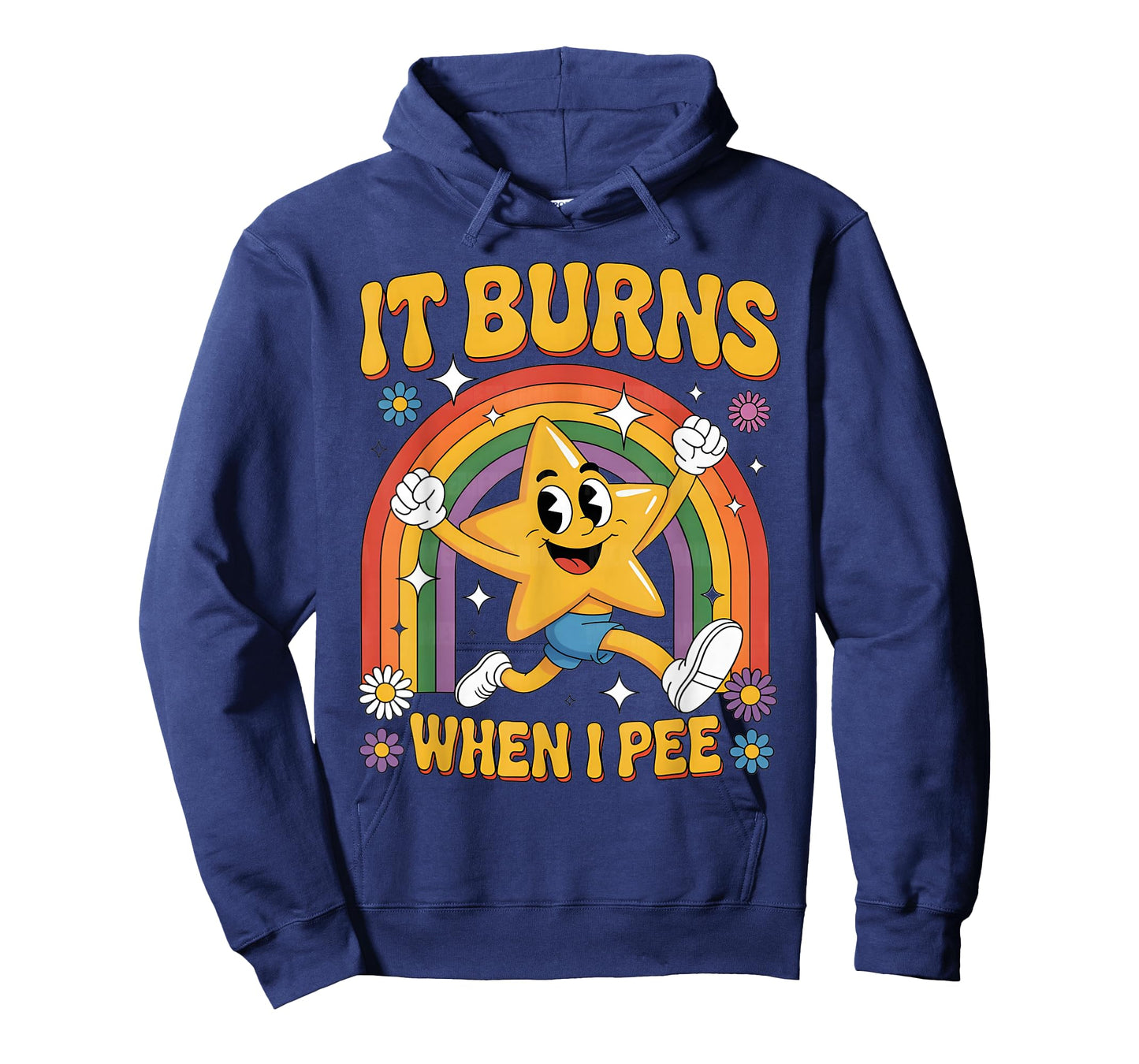 Women Men Funny Saying It Burns When I Pee! Sarcastic T-Shirt