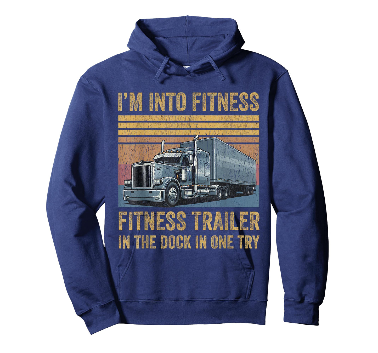 Funny Trucker Pun Fitness Whole Trailer in The Dock T-Shirt