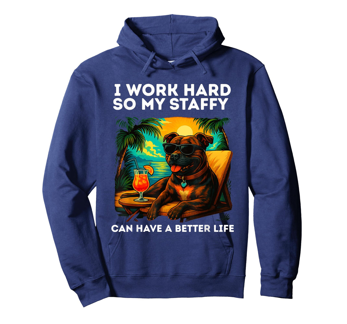 Funny Staffordshire Bull Terrier Design I Work Hard T-Shirt