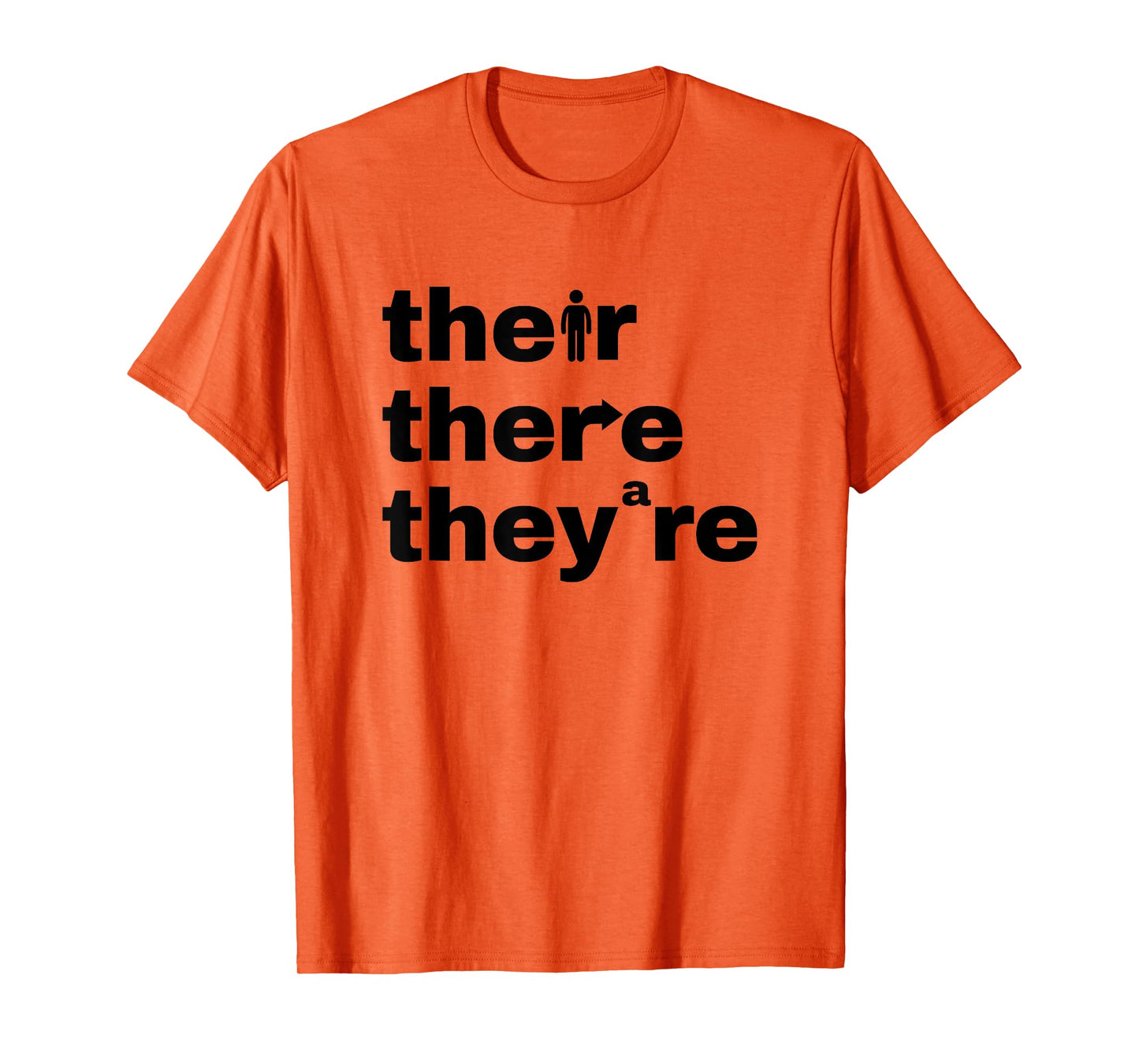 Their There They're Grammar Nerd Funny English Classroom T-Shirt