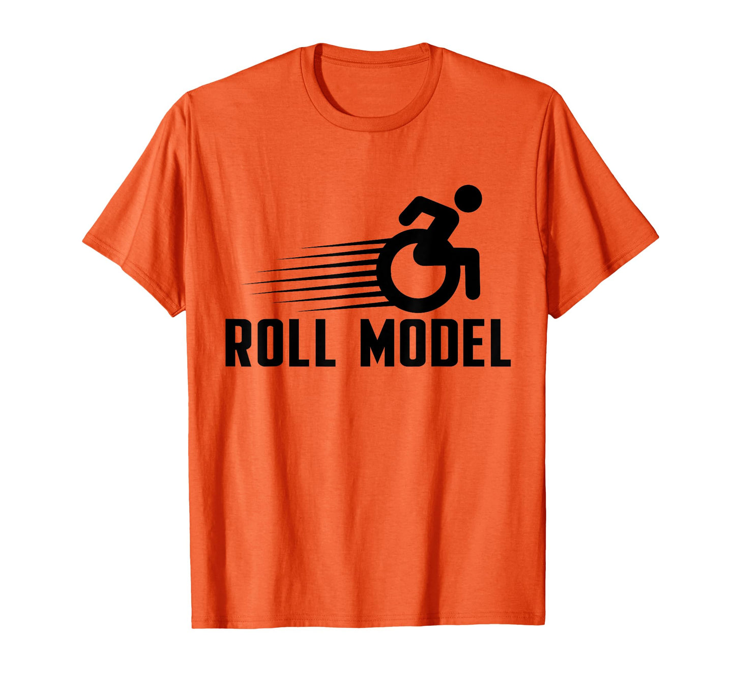 Role Model Wheelchair User Funny Handicap Amputee T-Shirt